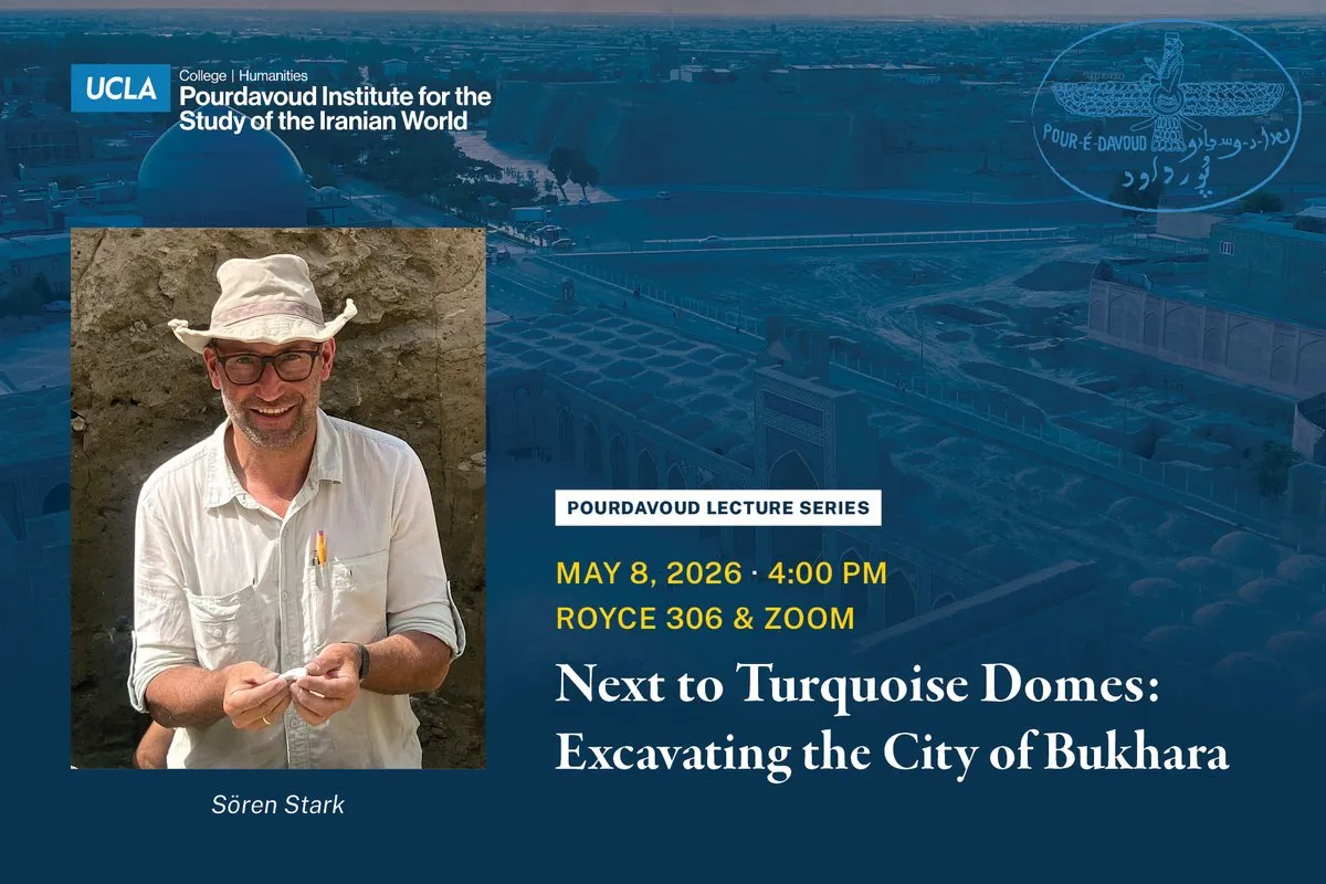 Pourdavoud Lecture Series titled, 'Next to Turquoise Domes: Excavating the City of Bukhara', featuring headshot of Sören Stark.