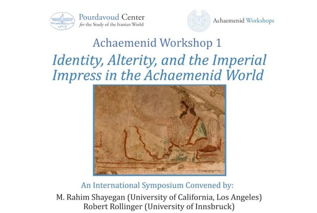 Achaemenid Workshop 1 Videos Available Pourdavoud Institute Ucla 